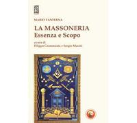 La massoneria. Essenza e scopo