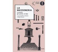 La Massoneria. La storia, gli uomini, le idee - Ciuffoletti Z. (cur.); Mor...