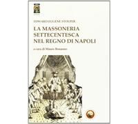 La massoneria settecentesca nel Regno di Napoli