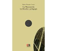 Libri Cosco Mario Donato - La Massoneria Tra Filosofia E Pedagogia