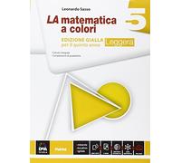 La matematica a colori. Ediz. gialla leggera. Per le Scuole superiori. Con e-book. Con espansione online (Vol. 5)