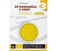 La matematica a colori. Ediz. gialla leggera. Per le Scuole superiori. Con e-book. Con espansione online (Vol. 3)