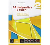 La matematica a colori. Ediz. gialla. Per le Scuole superiori. Con e-book. Con espansione online (Vol. 2)