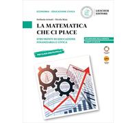 La matematica che ci piace. Per il II periodo dei CPIA e per i CFP. Per la Scuola media