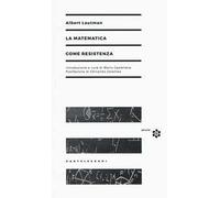 La matematica come resistenza