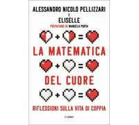 La matematica del cuore. Riflessioni sulla vita di coppia
