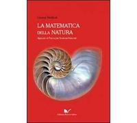La matematica della natura. Appunti di fisica per scienze naturali