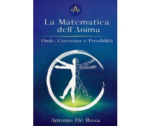 La Matematica dell'Anima: Onde, Coerenza e Possibilità