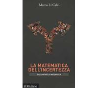 La matematica dell'incertezza