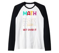 La matematica è difficile, così la vita lo supera Maglia con Maniche Raglan