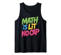 La Matematica è illuminata Senza Cappuccio - Insegnante Divertente di Matematica di Algebra & Matematica degli Studenti Canotta