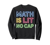 La Matematica è illuminata Senza Cappuccio - Matematica Divertente Insegnante & Matematica degli Studenti Felpa