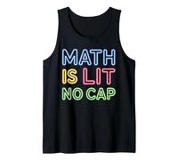 La Matematica è illuminata Senza Cappuccio - Matematica Divertente Insegnante & Matematica degli Studenti Canotta