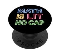 La matematica è illuminata senza cappuccio - Matematica divertente insegnante & Matematica degli studenti PopSockets PopGrip Adesivo