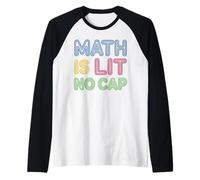 La Matematica è illuminata Senza Cappuccio - Matematica Divertente Insegnante & Matematica degli Studenti Maglia con Maniche Raglan