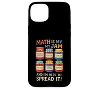 La matematica è la mia marmellata e io sono qui per diffonderlo divertente insegnante Custodia per iPhone 15 Plus