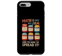 La matematica è la mia marmellata e io sono qui per diffonderlo divertente insegnante Custodia per iPhone 7 Plus/8 Plus