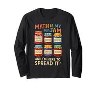 La Matematica è la mia marmellata e io Sono Qui per diffonderlo Divertente Insegnante Maglia a Manica
