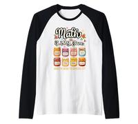 La Matematica è la mia marmellata e io Sono Qui per diffonderlo Divertente Insegnante Maglia con Maniche Raglan