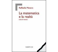 La matematica e la realtà. Linee di metodo