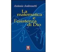 La matematica e l'esistenza di Dio