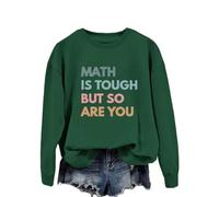 La matematica è pesante, ma anche tu, felpa da donna con divertente lettera grafica scollo rotondo e maniche lunghe adolescenti ragazze abbigliamento invernale, verde, S