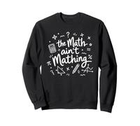 La Matematica Non è Matematica Divertente Matematica Umorismo Insegnante Arte Studente Felpa
