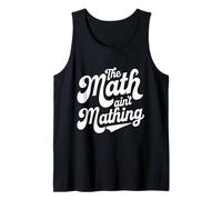 La Matematica Non è Matematica Frase di Tendenza su Internet sarcastica Canotta