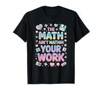 La Matematica Non è matematicamente Il Tuo Lavoro, Meme retrò Pastello Maglietta