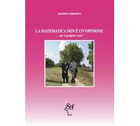 La matematica non è un'opinione... ma è proprio vero?