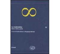 La matematica. Vol. 3: Suoni, forme, parole.