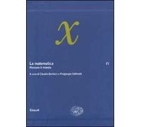 La matematica. Vol. 4: Pensare il mondo.
