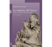 La materia del fuoco. Lettere a Giraldi e Nollet, Dissertation. E
