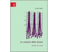 La materia della mente