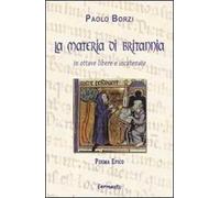 La materia di Britannia in ottave libere e incatenate