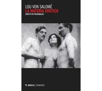 La materia erotica. Scritti di psicoanalisi