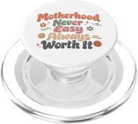 La maternità non è mai facile Vale sempre la pena mamma Vita PopSockets PopGrip per MagSafe