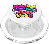 La maternità non è mai facile Vale sempre la pena mamma Vita PopSockets PopGrip per MagSafe