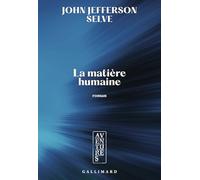 La matière humaine