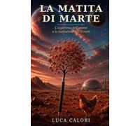 La matita di Marte: L'algoritmo dell'anima e la geometria dell'errore.