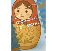 La matrioixca i el cacau