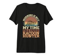 La Mattina Non è Il Mio Momento Sono Un Orgoglioso Cacciatore di Procione Coonhunter Maglietta Premium