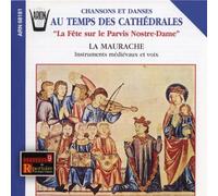 La Maurache - Chansons et Danses au Temps