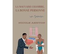 La Mauvaise Chambre, La Bonne Personne