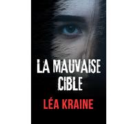 La Mauvaise Cible