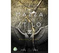 La mazza e lo stilo. Delitti a Uruk