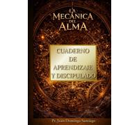 LA MECÁNICA DEL ALMA: Manual