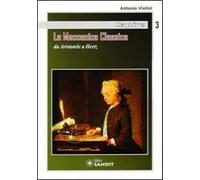 La meccanica classica da Aristotele a Hertz