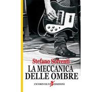 La meccanica delle ombre