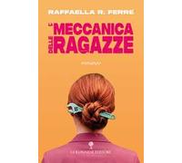 La meccanica delle ragazze